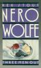 [Nero Wolfe 23] • Three Men Out